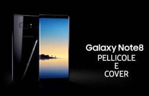 Le migliori pellicole per il Samsung Galaxy Note 8 Le migliori pellicole e cover per il Samsung Galaxy Note 8
