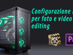 PC Editing 500€ anche Ufficio – Febbraio 2021 Configurazione PC Editing 500 Euro