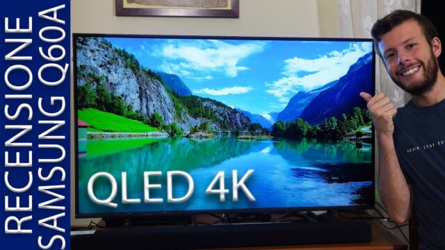 Recensione Samsung Q60A 2021, TV QLED con Tecnologia Dual LED
