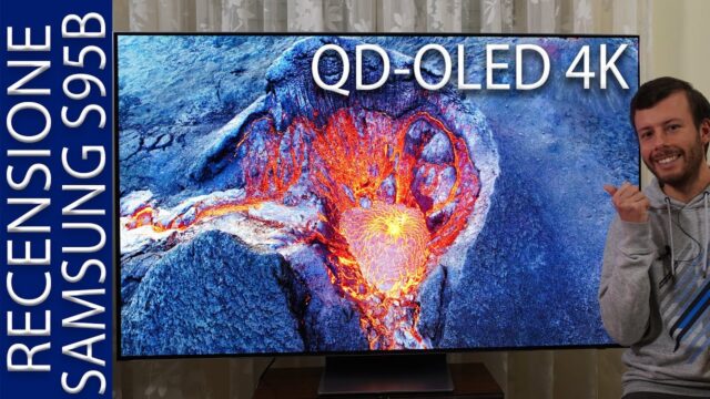 Recensione Samsung S95B OLED 2022, L’OLED si Evolve con il Quantum Dot